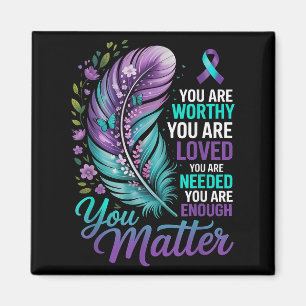 Suicide Prevention You Mental Health Awareness Wom Magnet