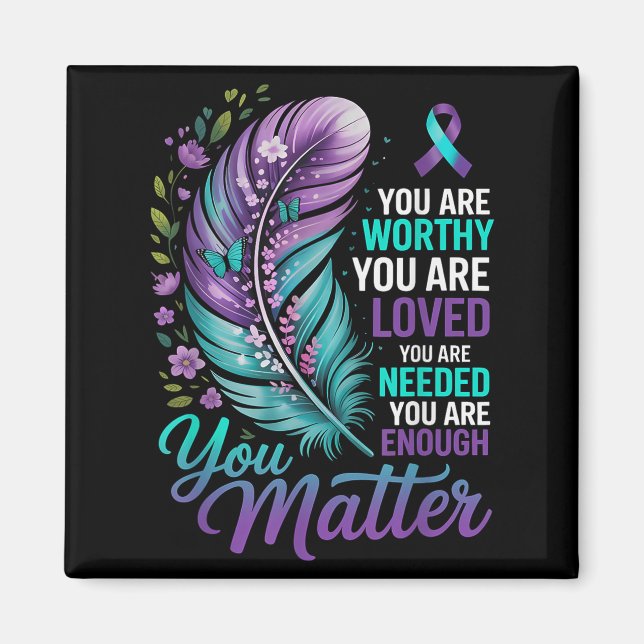 Suicide Prevention You Mental Health Awareness Wom Magnet (Front)