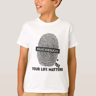 Suicide Prevention Your Life Problems Suicide Suck T-Shirt