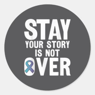 Suicide Prevention Your Story _ I For Suprters Classic Round Sticker