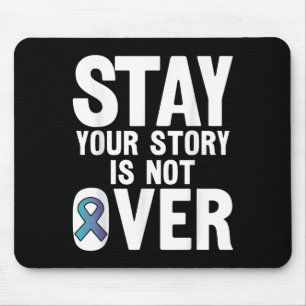 Suicide Prevention Your Story _ I For Suprters  Mouse Mat
