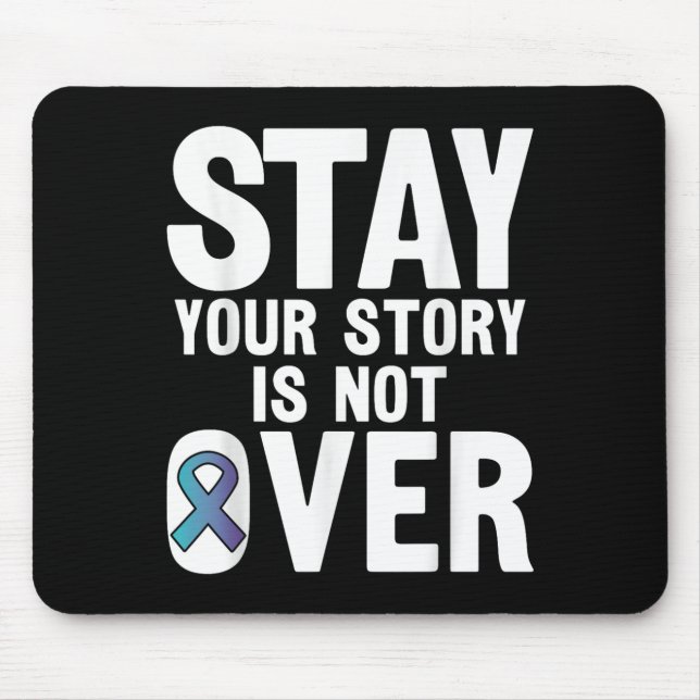 Suicide Prevention Your Story _ I For Suprters  Mouse Mat (Front)