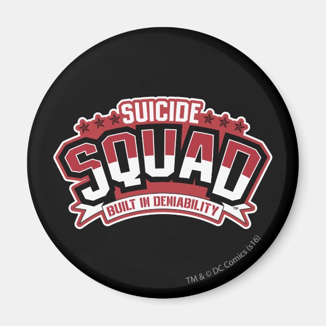 Suicide Squad | Built In Deniability Magnet (Front)