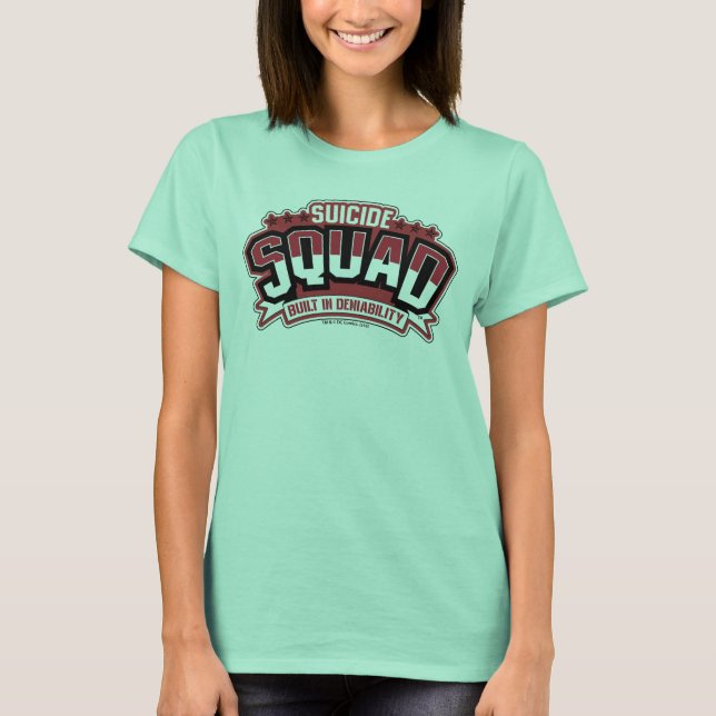 Suicide Squad | Built In Deniability T-Shirt (Front)