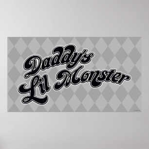 Suicide Squad   Daddy's Lil Monster Poster