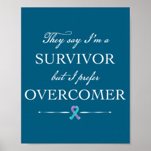 Suicide Survivor - I Prefer Overcomer Poster