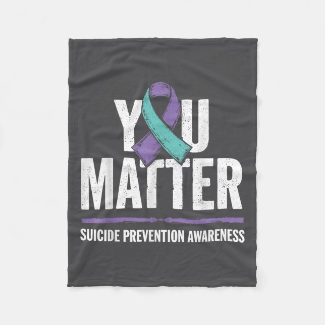 Suicides Prevention Shirts Suicide Awareness  Fleece Blanket (Front)