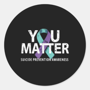Suicides Prevention Shirts Suicide Awareness T Shi Classic Round Sticker
