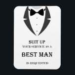 Suit Up Be My Best Man Photo Magnet<br><div class="desc">Time to suit up and ask your family and friends to be a part of your bridal party.</div>