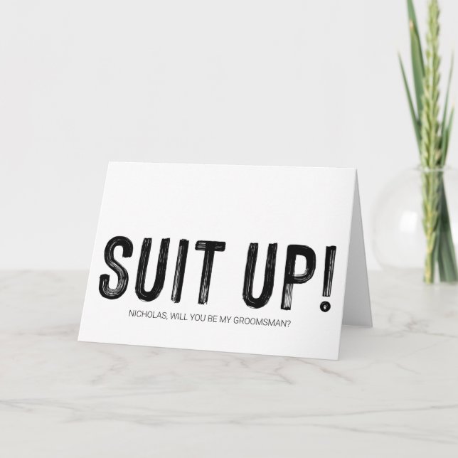 Suit Up Groomsman Proposal Asking Wedding Card (Front)