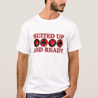 Suited Up Poker/Gambling T-shirt