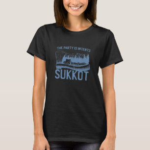 SUKKOT The Party is Intents 12 T-Shirt