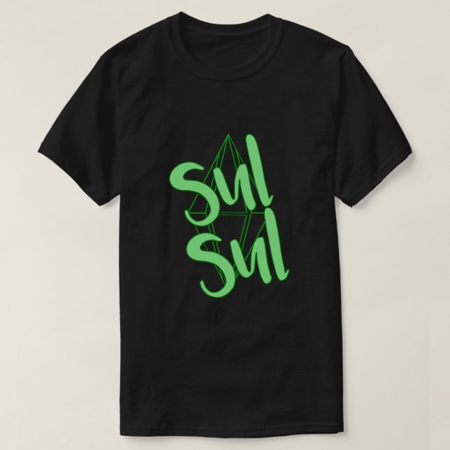 Sul Sul! Classic T-Shirt (Design Front)