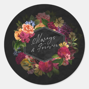 Sultry Nights Floral Wedding Always Forever ID829 Classic Round Sticker