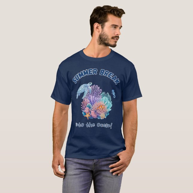 Summer Break Into The Ocean! T-Shirt (Front Full)