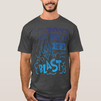 Summer Break is a Blast Cool Astronaut Boy Girl Fa T-Shirt