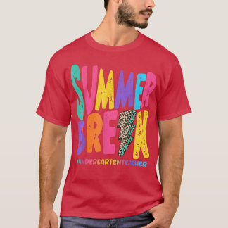Summer Break - Kindergarten Teacher - SUB Leopard  T-Shirt