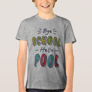 Summer Break Ready Tee - Cool "Bye School Hello 