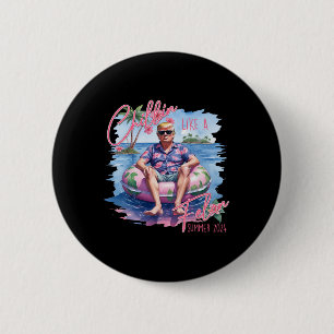 Summer Chillin Like A Felon Trump For President 20 6 Cm Round Badge