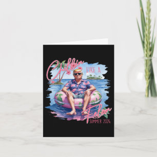 Summer Chillin Like A Felon Trump For President 20 Card