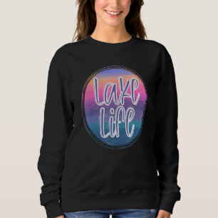 Summer For Women Vacation Summer Sunset Lake Life Sweatshirt
