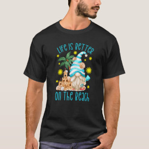 Summer Gnome For Women Life Is Better On The Beach T-Shirt
