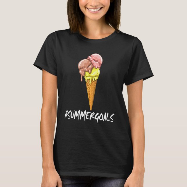 Summer Goals Women Ice Cream Love Party T-Shirt (Front)