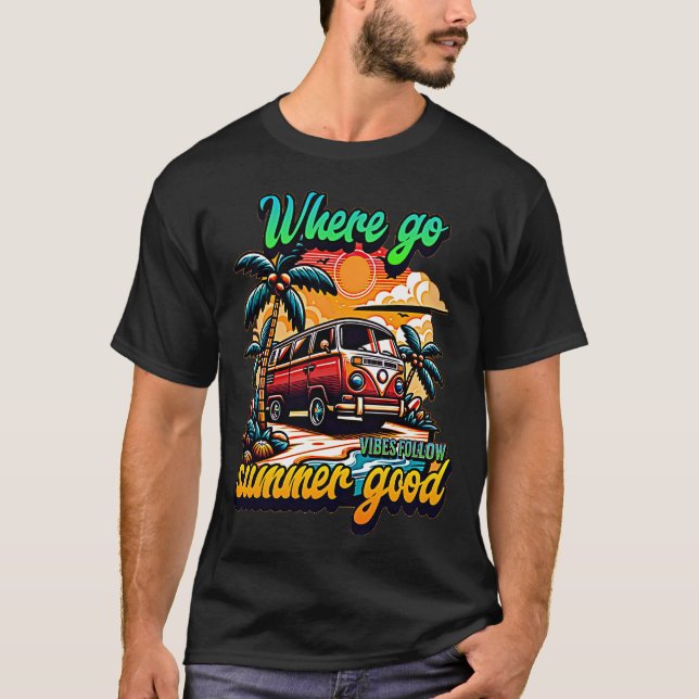 Summer Good Vibes - Trendy Beachwear T-Shirt (Front)