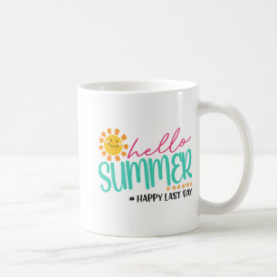 Summer Happy Last Day Coffee Mug