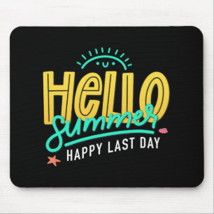 Summer Happy Last Day Of School Teacher Student Mouse Mat