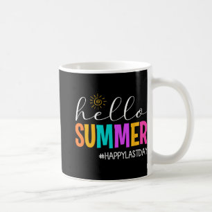 Summer Happy Last Day School Teacher Student 1 Coffee Mug