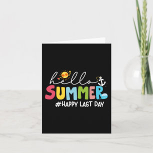 Summer Happy Last Day Teacher Kids School Graduati Card