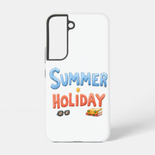 Summer Holiday - Summer Holiday Text with Vacation Samsung Galaxy Case