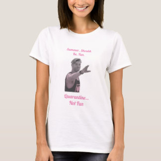 Summer House Summer Should Be Fun. Pink Edit T-Shirt
