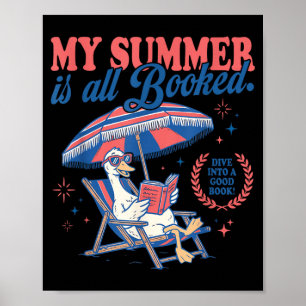 Summer is Booked Silly-Goose Reading Book Bookish Poster