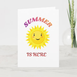 Summer is Here Card