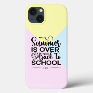 Summer Is Over Back To School iPhone 13 Case