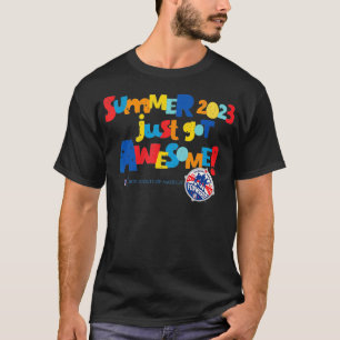 Summer Just Got Awesome  T-Shirt
