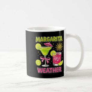 Summer Margarita Weather Funny Drinking tail Humou Coffee Mug