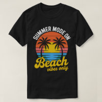 Summer Mode On Retro Sunset Beach Tee