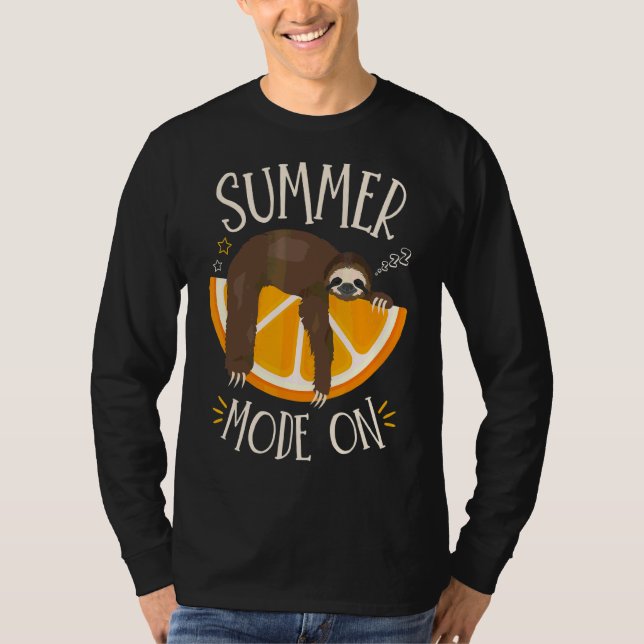 Summer Mode On  Sloth Mode Activated 1 T-Shirt (Front)