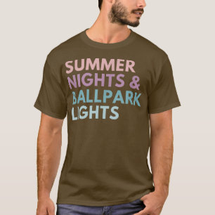 Summer Nights And Ballpark Lights T-Shirt