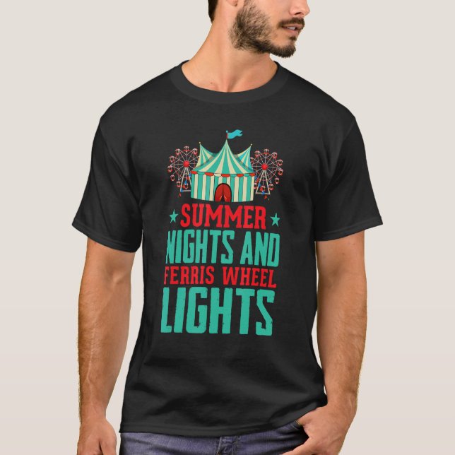 Summer Nights And Ferris Lights Artist Circus 1 T-Shirt (Front)