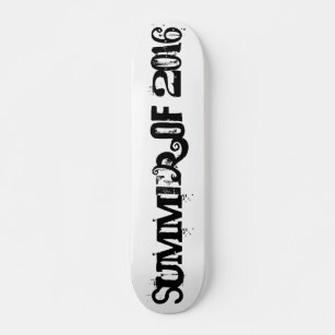 Summer of 2016 Black Funny Typography Skateboard