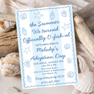 Summer Officially O-Fish-Al Coastal Adoption Day Invitation