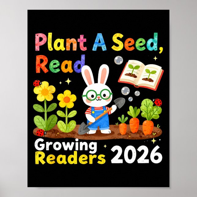 Summer Reading 2026 Plant A Seed Read Growing Poster (Front)