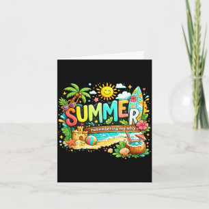 Summer remember my why beach vacation quote  card
