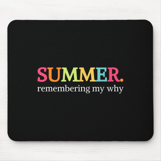 Summer Remembering My Why Art Mouse Mat (Front)