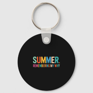 Summer remembering my why key ring