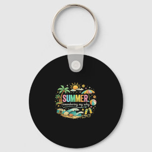 Summer remembering why beach vacation key ring